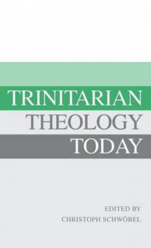 Trinitarian Theology Today