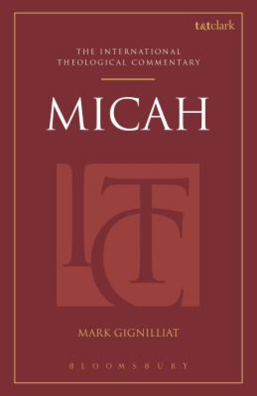 Micah: An International Theological Commentary