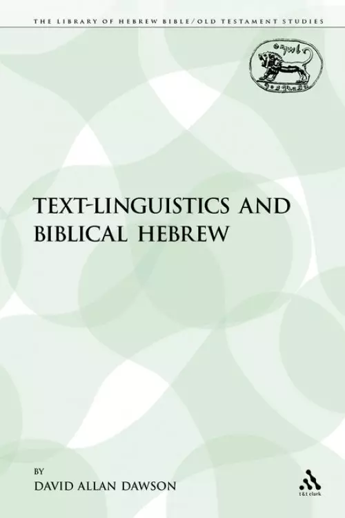 Text-Linguistics and Biblical Hebrew