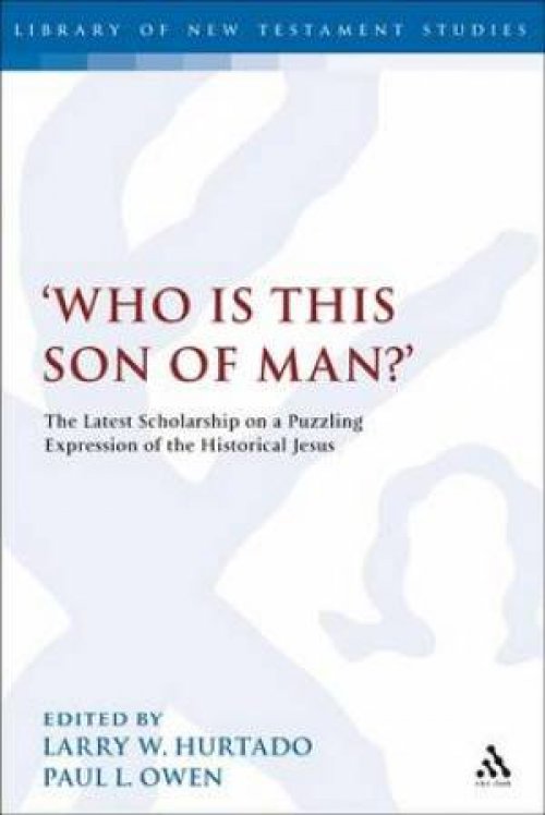 'Who is This Son of Man?'