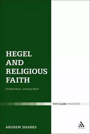 Hegel and Religious Faith