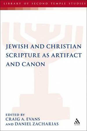 Jewish and Christian Scripture as Artifact and Canon