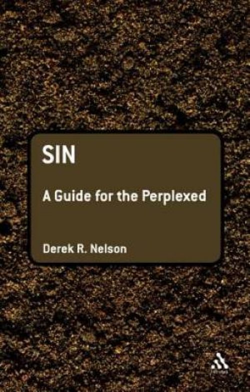 Sin: A Guide For The Perplexed