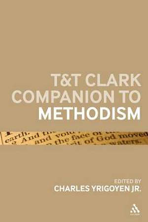 T&T Clark Companion to Methodism