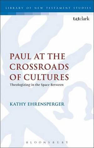 Paul at the Crossroads of Cultures