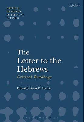 The Letter to the Hebrews: Critical Readings