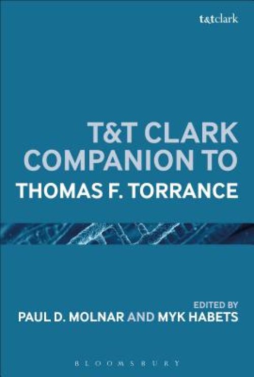 T&t Clark Handbook of Thomas F. Torrance