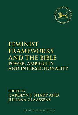 Feminist Frameworks and the Bible