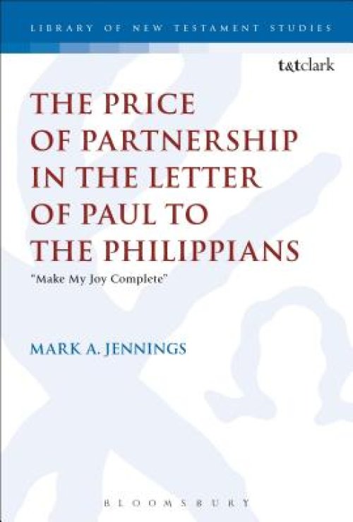 The Price of Partnership in the Letter of Paul to the Philippians: "Make My Joy Complete"