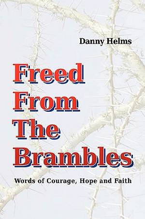 Freed From The Brambles