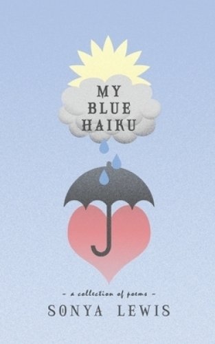 My Blue Haiku