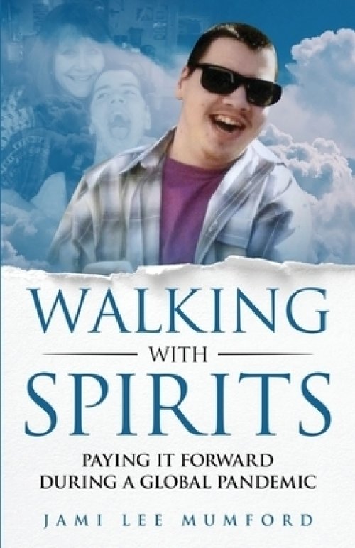 Walking with Spirits: Paying It Forward During a Global Pandemic