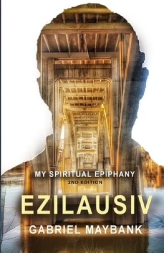 Ezilausiv: My Spiritual Epiphany