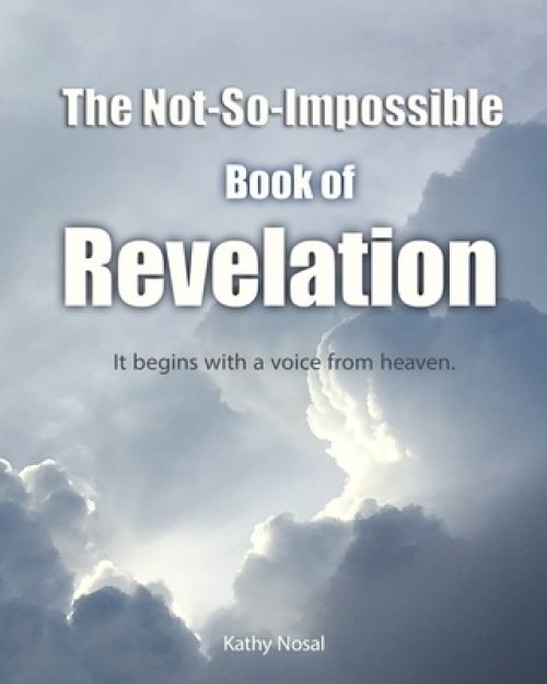 The Not-So-Impossible Book of Revelation