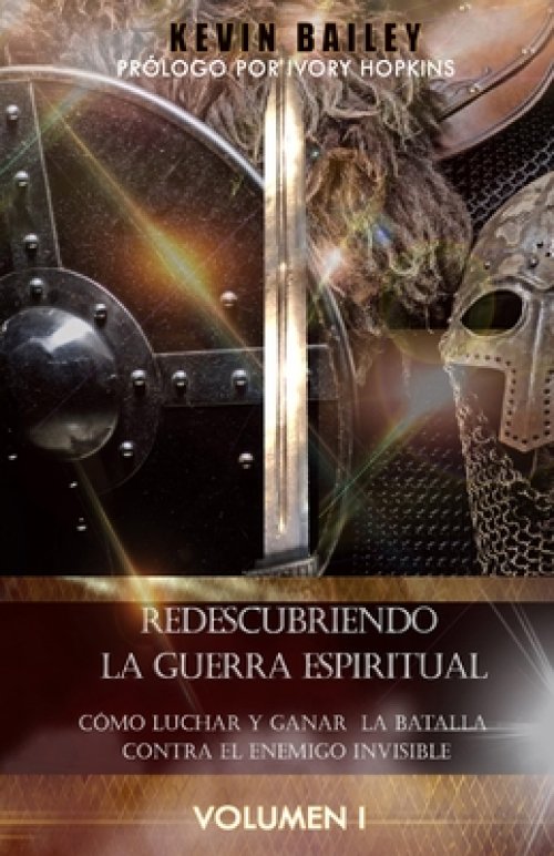 Redescubriendo La Guerra Espiritual