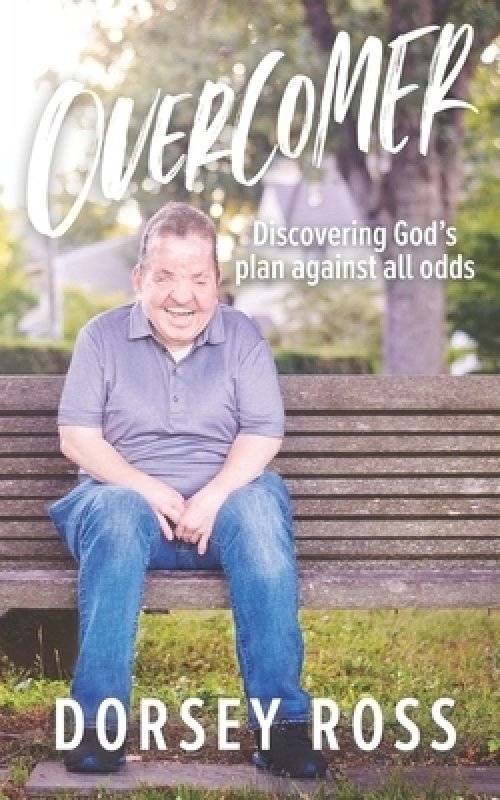 Overcomer: Discovering God's Plan Against All Odds