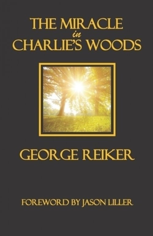 Miracle In Charlie's Woods