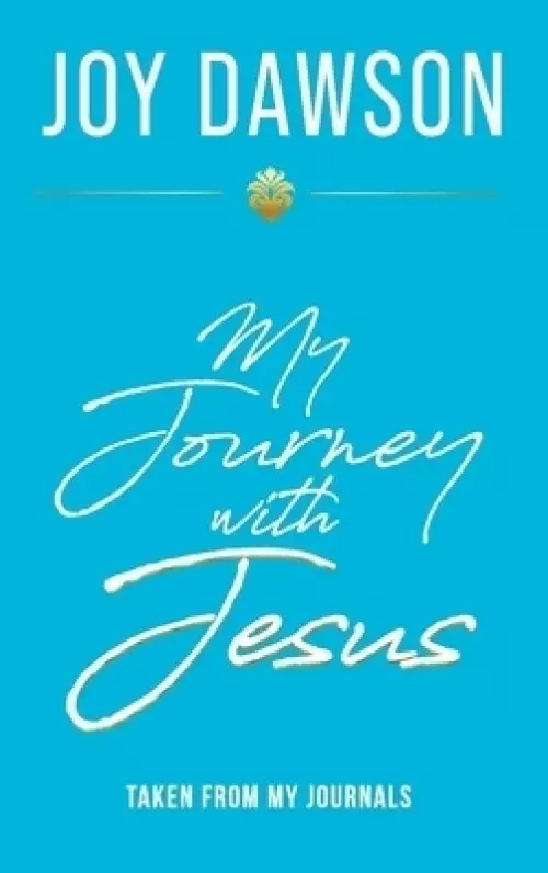 My Journey with Jesus