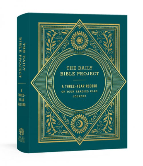 The Daily Bible Project: A Three-Year Record of Your Reading Plan Journey