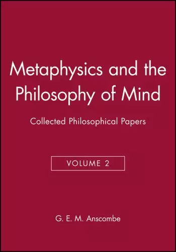 Metaphysics and the Philosophy  of Mind – Collected Philosophical Papers V 2