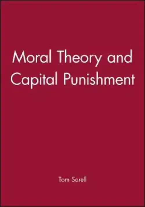 Moral Theory and Capital Punishment