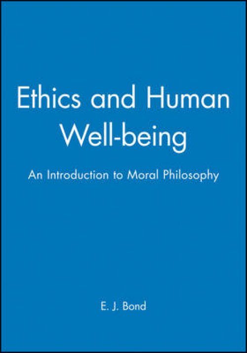 Ethics and Human Well Being