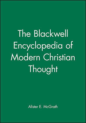 The Blackwell Encyclopedia of Modern Christian Thought