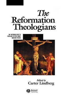 Reformation Theologians