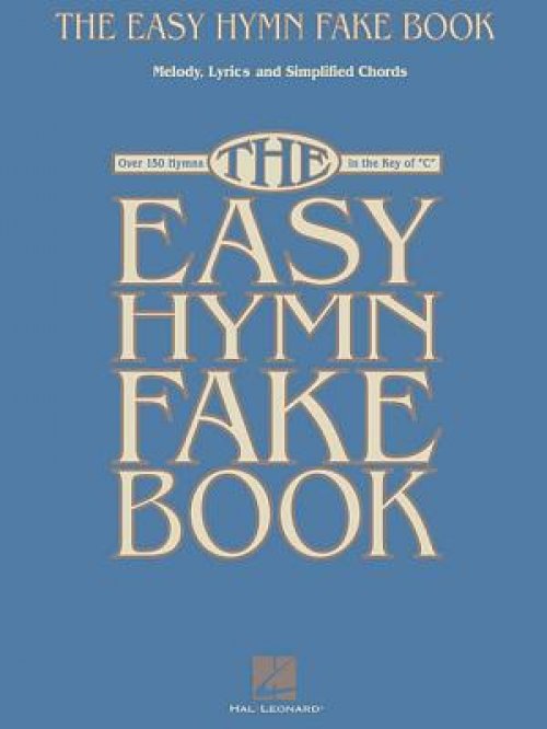 The Easy Hymn Fake Book