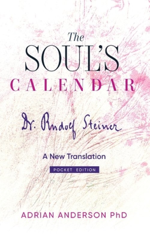 The Soul's Calendar A New Translation Pocket Edition Free Delivery