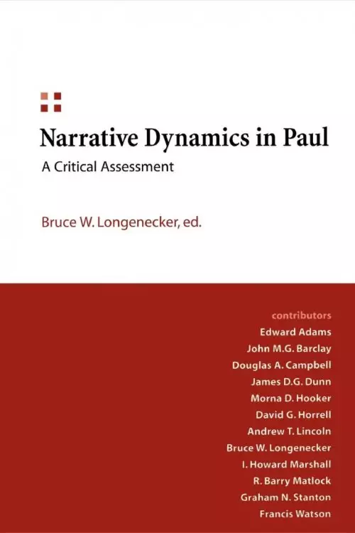 Narrative Dynamics in Paul: A Critical Assessment