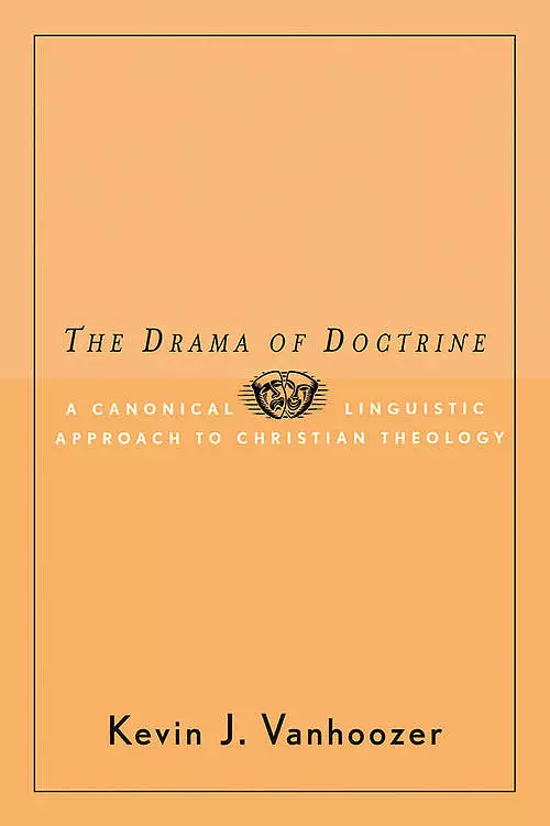 The Drama of Doctrine