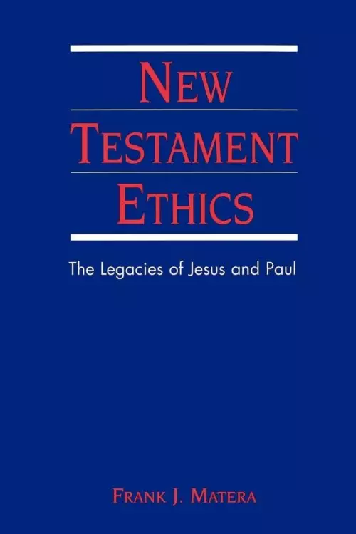 New Testament Ethics