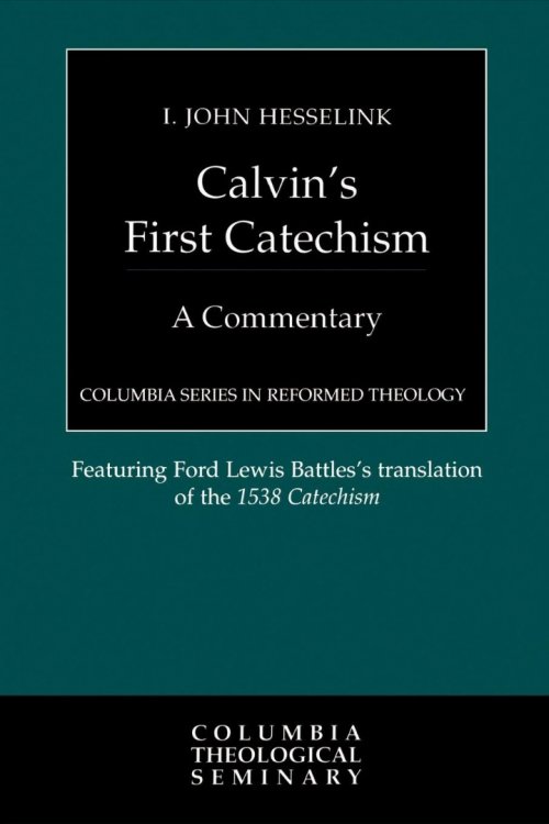 CSRT Calvin's First Catechism