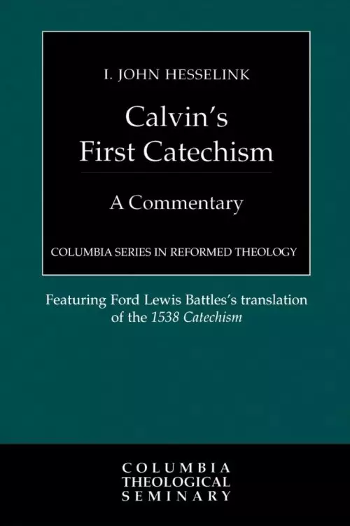 CSRT Calvin's First Catechism