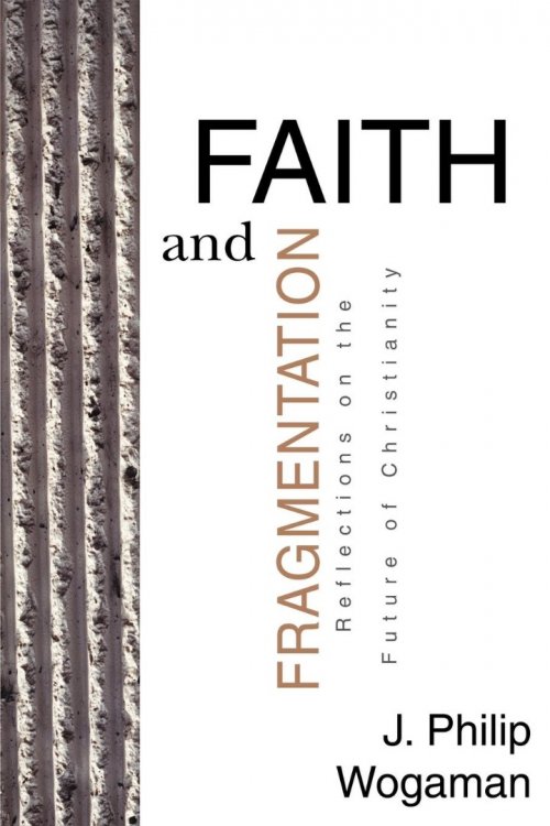 Faith and Fragmentation