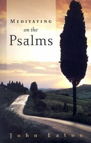 Meditating on the Psalms