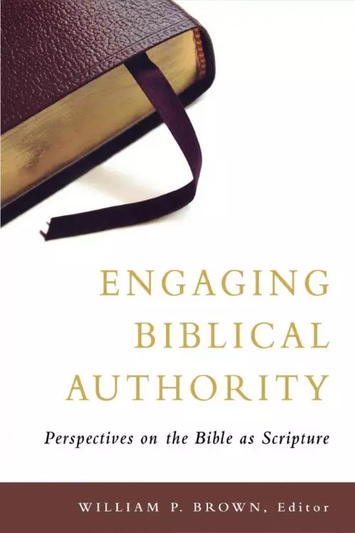 Engaging Biblical Authority