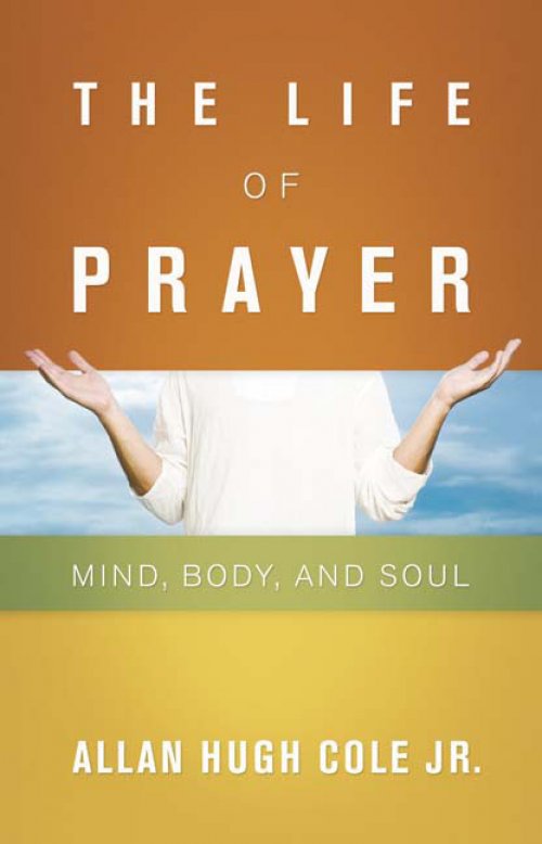 The Life of Prayer