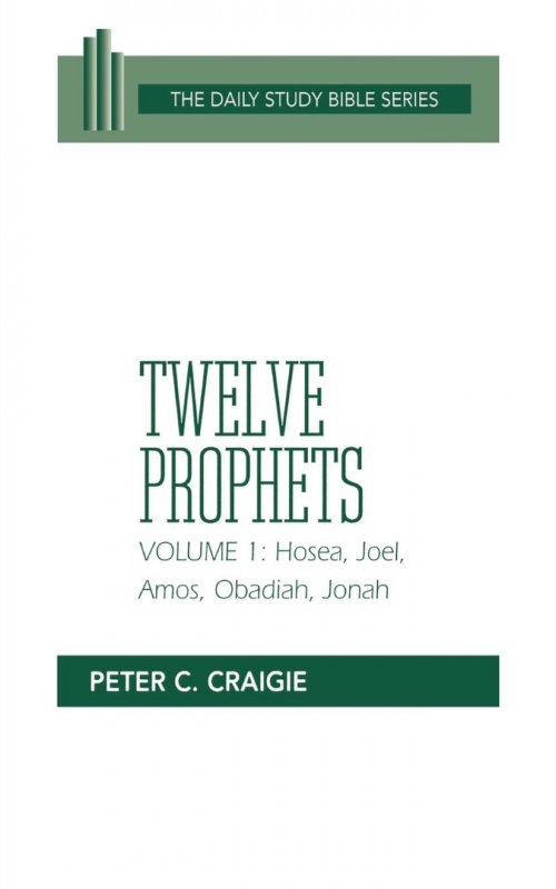 Twelve Prophets : Vol 1 : Daily Study Bible