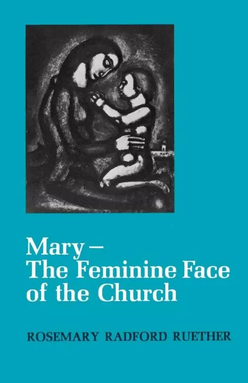 Mary--the Feminine Face Of The Church