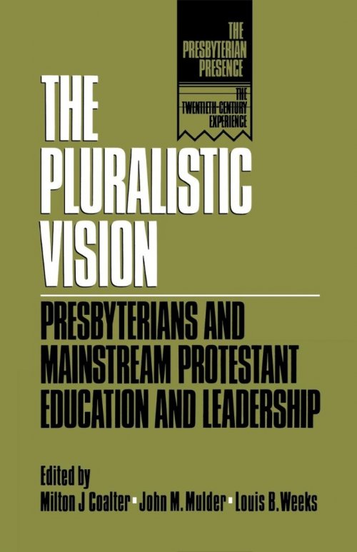 The Pluralistic Vision