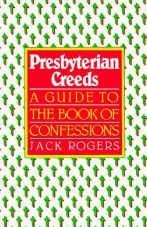 Presbyterian Creeds