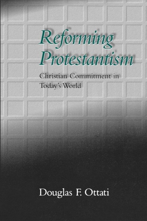 Reforming Protestantism