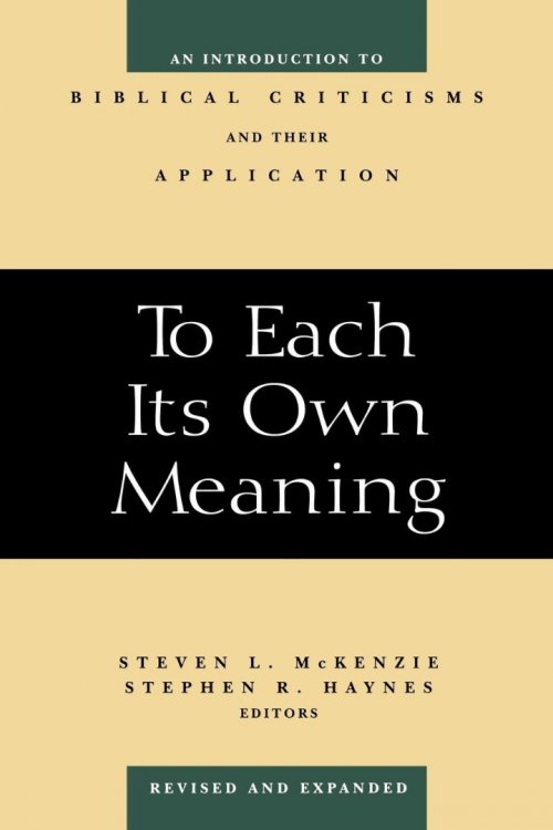 To Each Its Own Meaning, Revised And Expanded