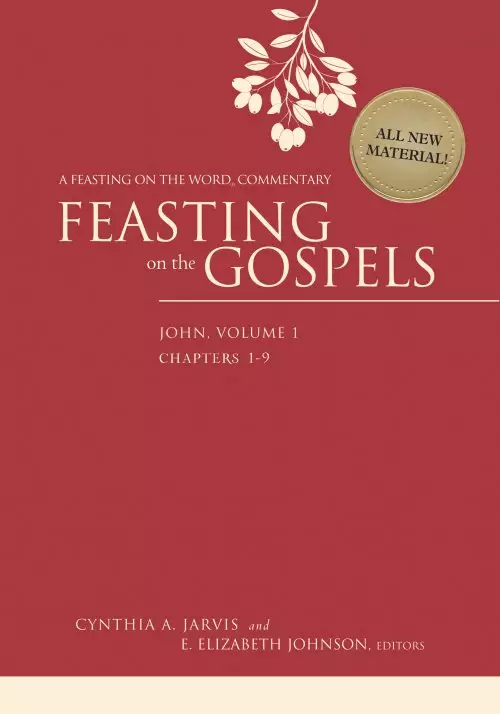 Feasting on the Gospels - John: Volume 1