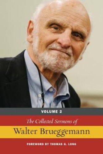 The Collected Sermons of Walter Brueggemann