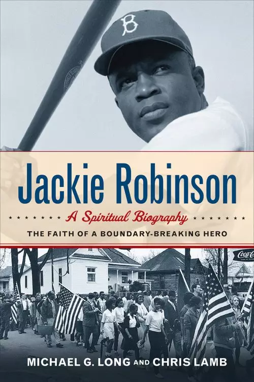 Jackie Robinson:  A Spiritual Biography