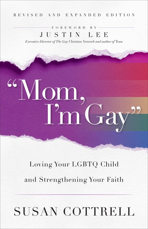 "Mom, I'm Gay," Revised and Expanded Edition