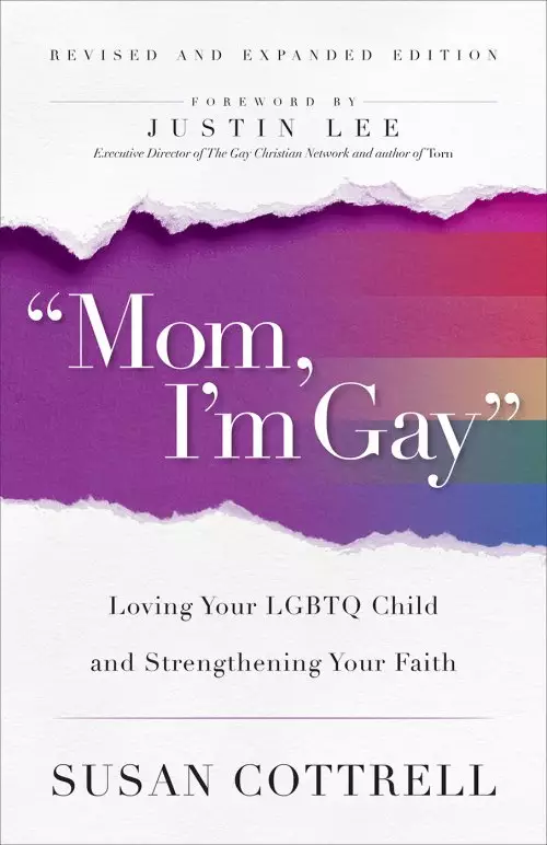 "Mom, I'm Gay," Revised and Expanded Edition